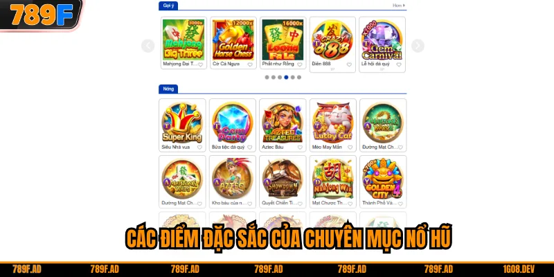 Các điểm đặc sắc của chuyên mục nổ hũ