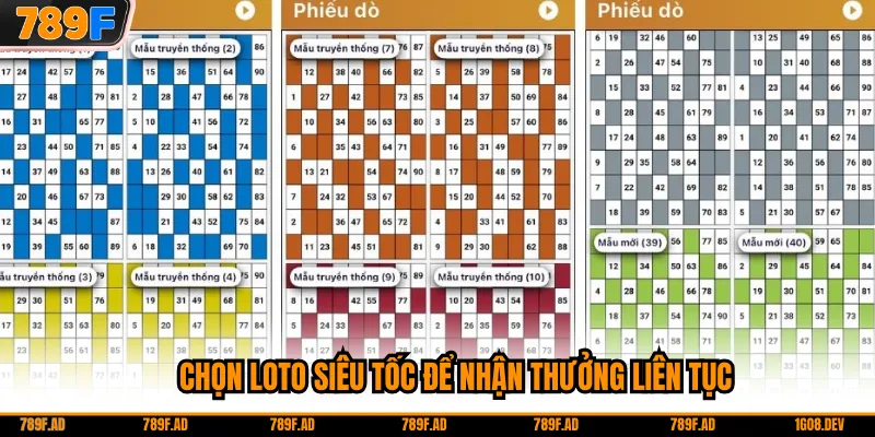Chọn Loto siêu tốc để nhận thưởng liên tục