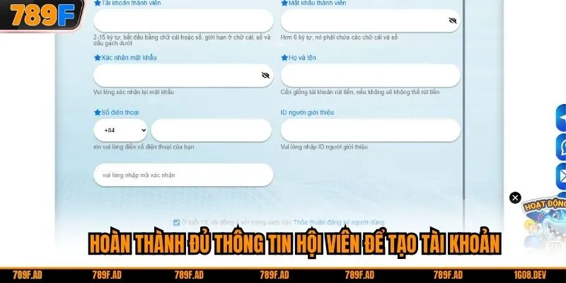 Hoàn thành đủ thông tin hội viên để tạo tài khoản